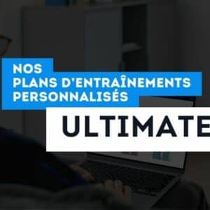 Plan d'entraînement personnalisé : ULTIMATE